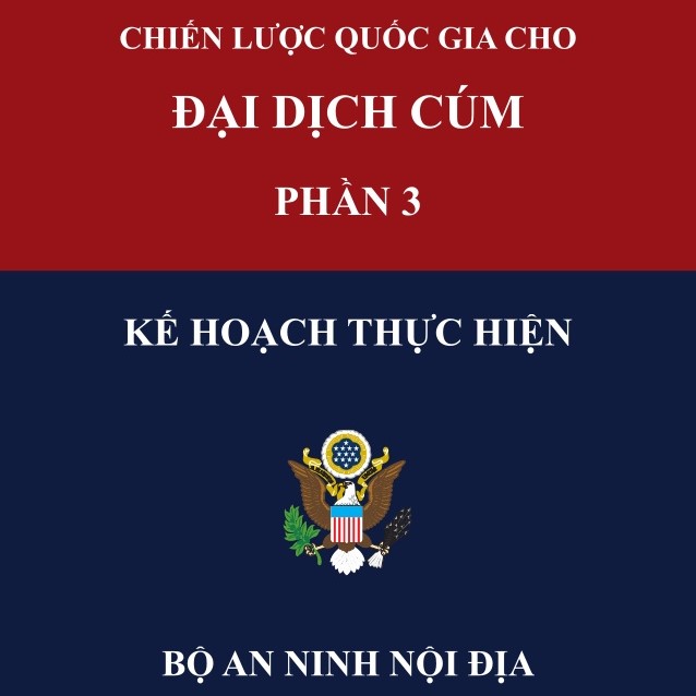 CHIẾN LƯỢC QUỐC GIA CHO ĐẠI DỊCH CÚM – PHẦN 3 Kế hoạch thực hiện – Bộ An Ninh Nội địa