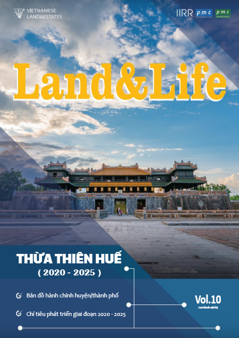 Land & Life Magazine | Vol.10 – Thừa Thiên Huế – Bản đồ hành chính huyện/TP & chỉ tiêu phát triển