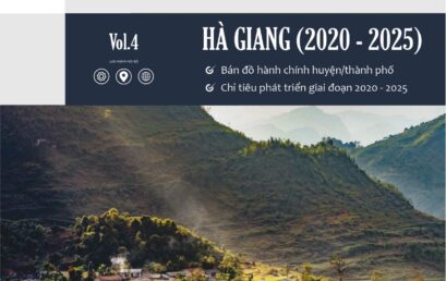 Land & Life Magazine | Vol.11 – Hà Giang – Bản đồ hành chính huyện/TP & chỉ tiêu phát triển