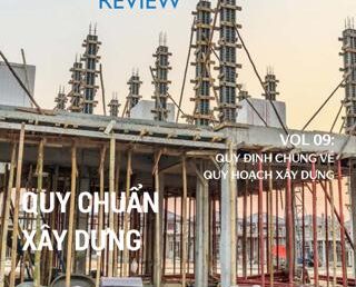 PMCI Review | Quy chuẩn xây dựng Vol.9 – Chủ đề: Quy định chung về Quy hoạch xây dựng