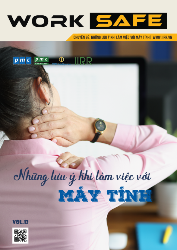 Tạp chí Worksafe Vol.12 – Những lưu ý khi làm việc với máy tính