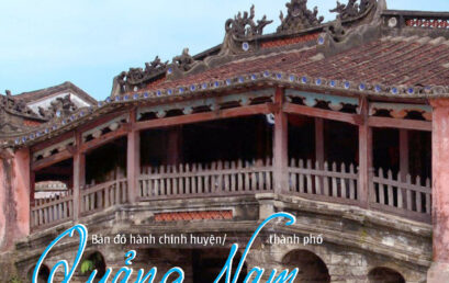 Land & Life Magazine | Vol.50 – Quảng Nam – Bản đồ hành chính cấp huyện & chỉ tiêu phát triển KT-XH