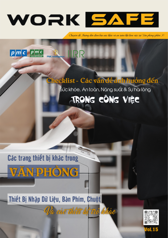 Tạp chí Worksafe Vol.15 – Hướng dẫn đảm bảo sức khỏe và an toàn khi làm việc tại văn phòng (phần 3)