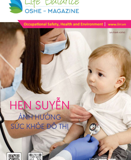 Life Balance | OSHE Magazine | No.52 | Hen suyễn – Ảnh hưởng sức khỏe đô thị